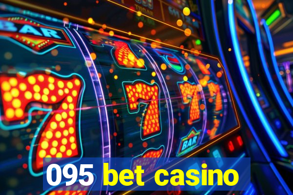 095 bet casino